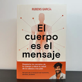 El cuerpo es el mensaje – Rubens García